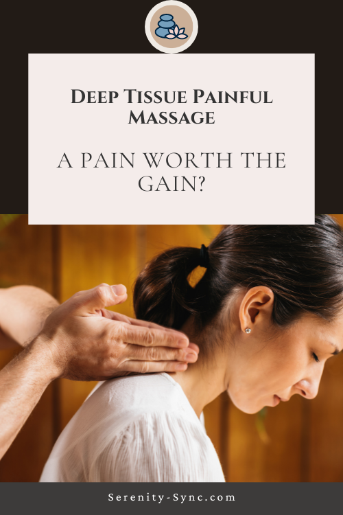 deep tissue painful massage