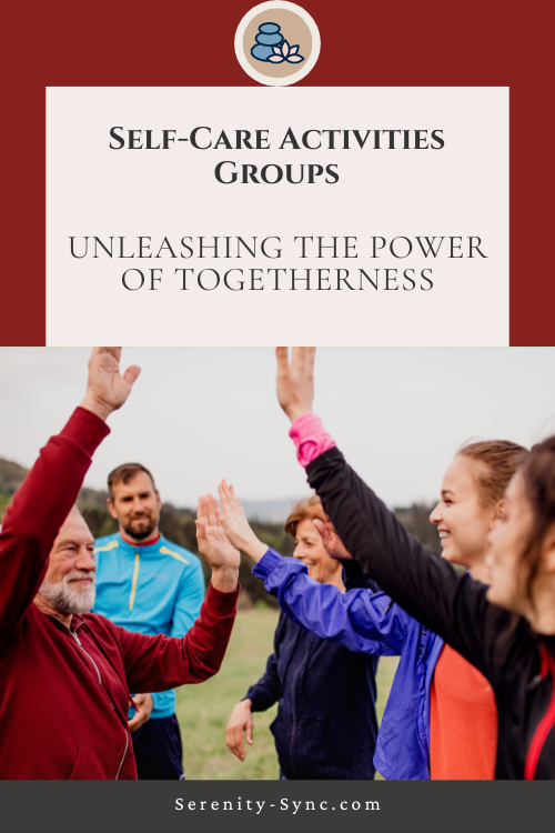 self care activities groups