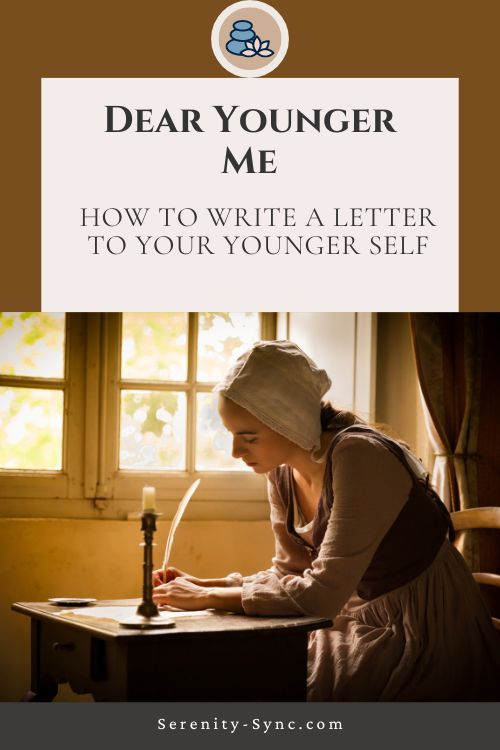 how to write a letter to your younger self